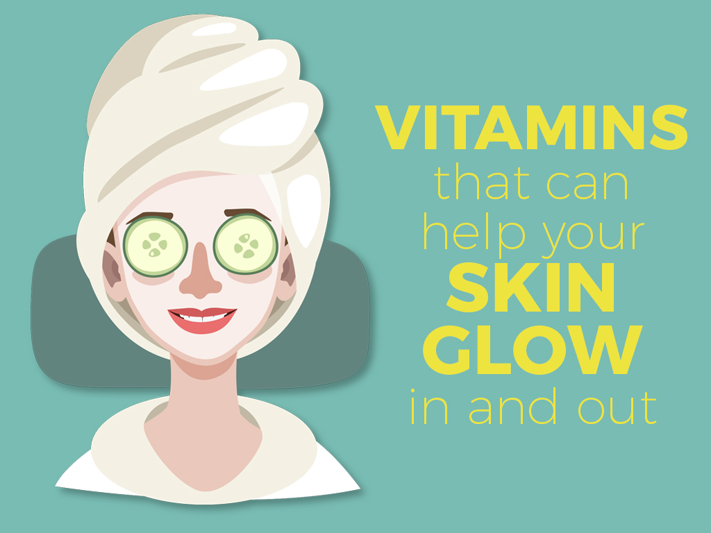 Vitamins That Can Help Your Skin Glow