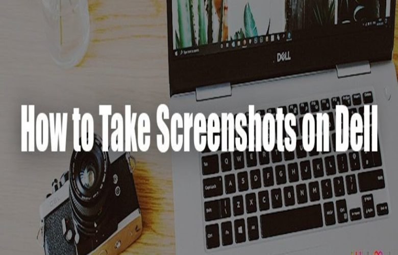 how to take a screenshot on a Dell laptop