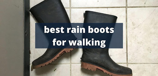 best rain boots